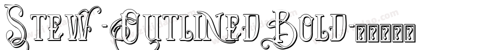 Stew - Outlined Bold字体转换